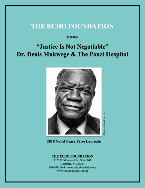 Justice is Not Negotiable
Photo of Dr. Denis Mukwege
2018 Nobel Peace Prize Laureate